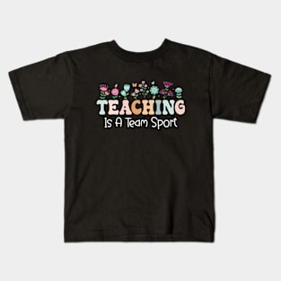 Teaching Is A Team Sport Funny Teacher Appreciation Kids T-Shirt